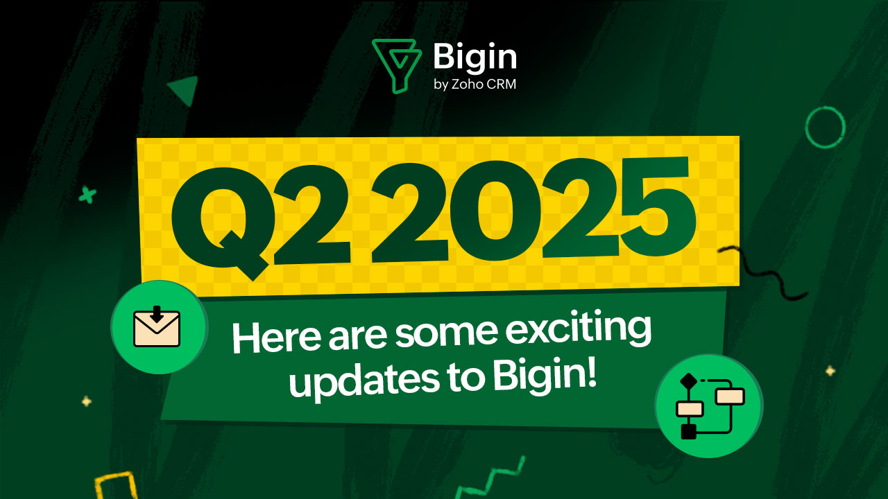 Q2 updates from Bigin: New QuickBooks integration, better social media lead capture & more!